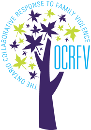 Ontario Collaborative Response to Family Violence (OCRFV)
